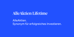AlleAktien Lifetime: Ein Investment. Lebenslang ausgesorgt.