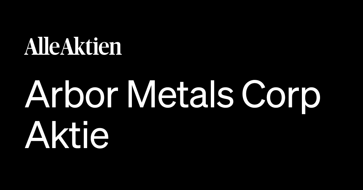 Arbor Metals Aktie Dividende