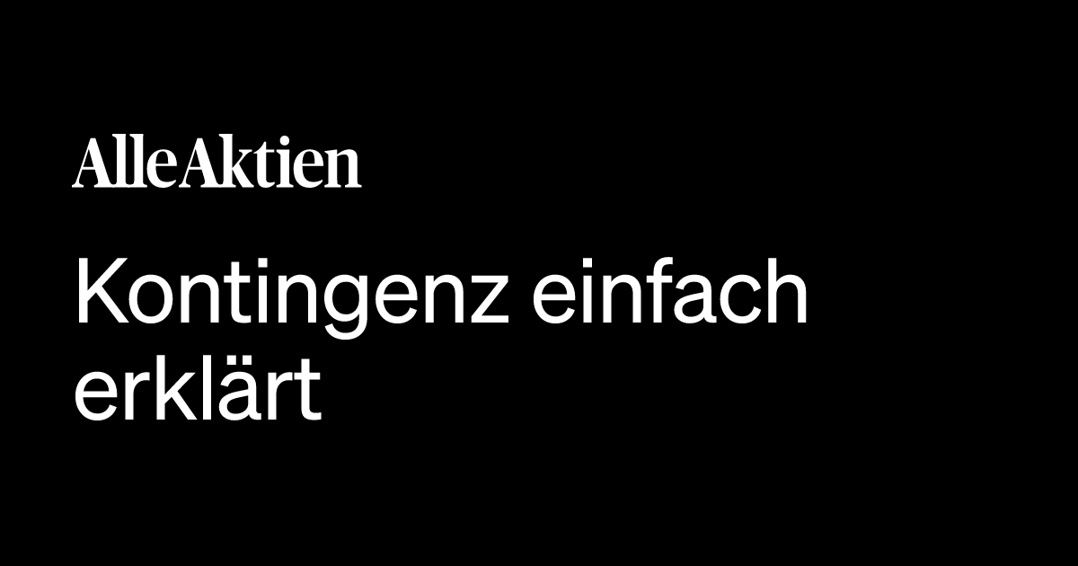 Kontingenz einfach erklärt: Definition, Bedeutung & Beispiele 2026 ...