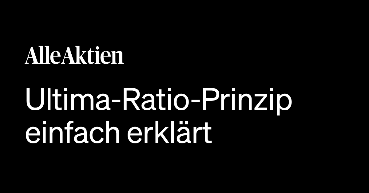 Ultima-Ratio-Prinzip einfach erklärt: Definition, Bedeutung & Beispiele ...